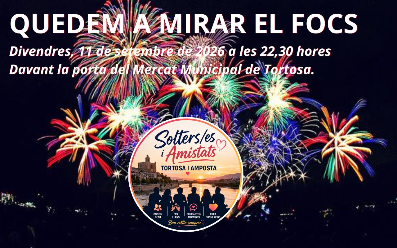 Divendres 11 de setembre tenim una nova proposta de Solters/es i Amistats Tortosa i Amposta! ❤️