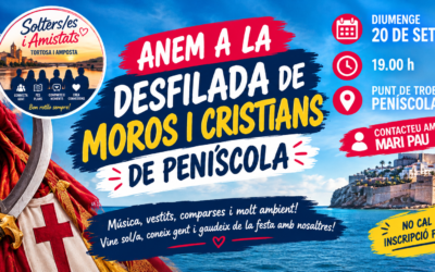 ANEM A LA DESFILADA DE MOROS I CRISTIANS DE PENÍSCOLA!
